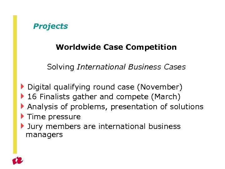Projects Worldwide Case Competition Solving International Business Cases 4 Digital qualifying round case (November)