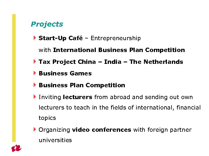 Projects 4 Start-Up Café – Entrepreneurship with International Business Plan Competition 4 Tax Project
