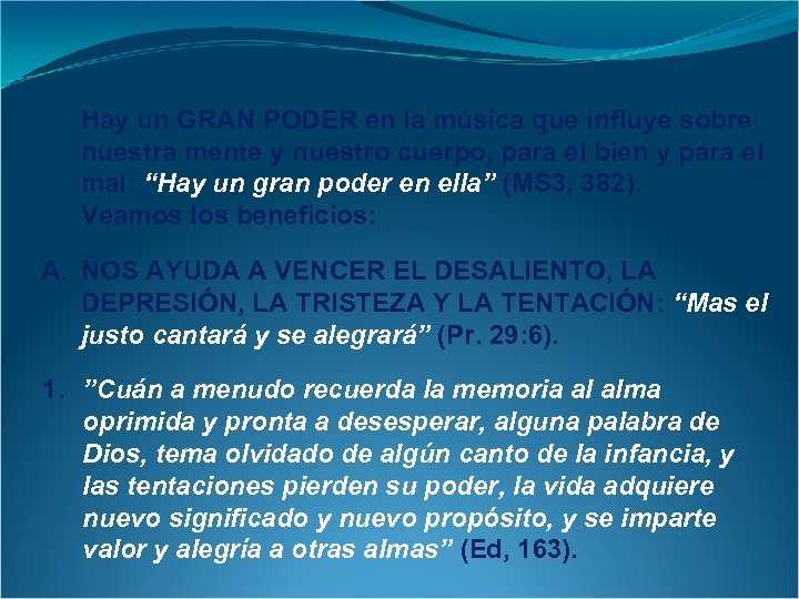 Hay un GRAN PODER en la música que influye sobre nuestra mente y nuestro