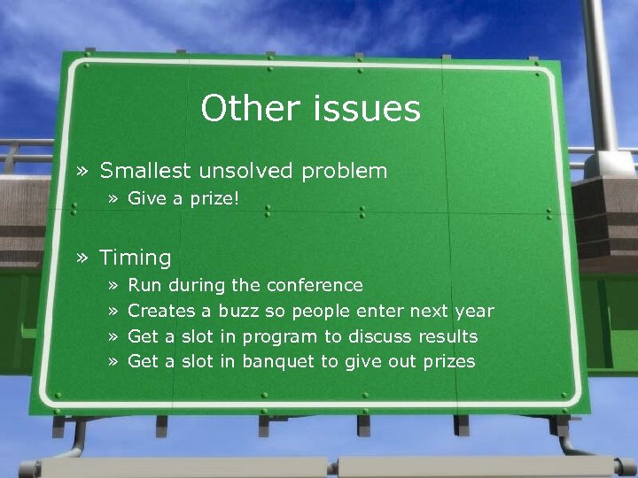 Other issues » Smallest unsolved problem » Give a prize! » Timing » »