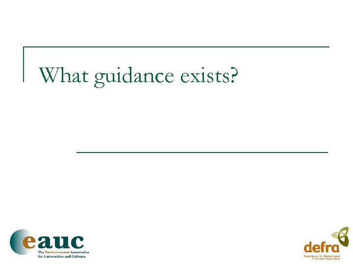 What guidance exists? 