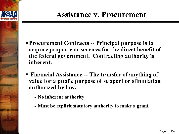 Assistance v. Procurement § Procurement Contracts -- Principal purpose is to acquire property or