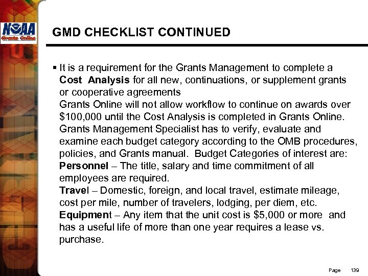GMD CHECKLIST CONTINUED § It is a requirement for the Grants Management to complete