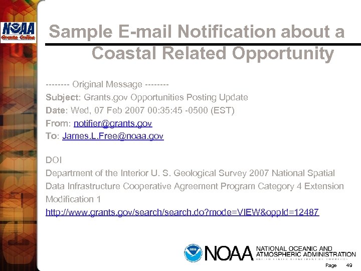 Sample E-mail Notification about a Coastal Related Opportunity ---- Original Message -------Subject: Grants. gov