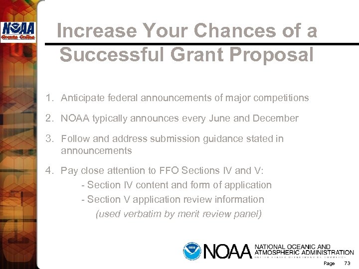 Increase Your Chances of a Successful Grant Proposal 1. Anticipate federal announcements of major