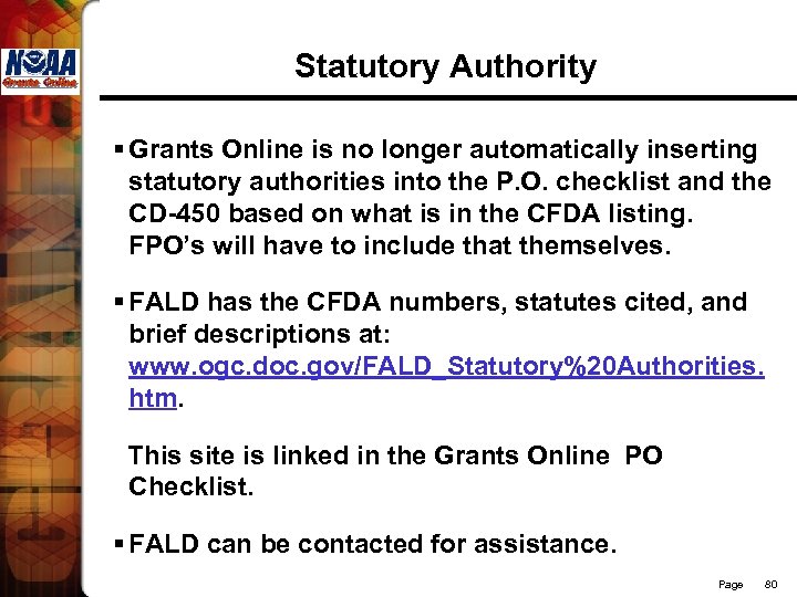 Statutory Authority § Grants Online is no longer automatically inserting statutory authorities into the