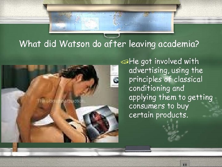 What did Watson do after leaving academia? /He got involved with advertising, using the