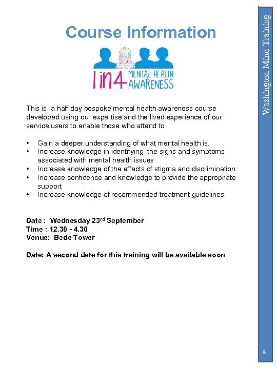 This is a half day bespoke mental health awareness course developed using our expertise