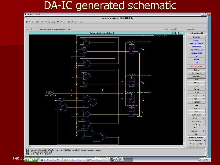 DA-IC generated schematic Feb 15, 2006 VLSI D&T Seminar 27 