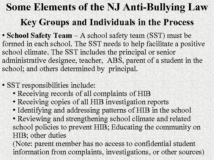 Some Elements of the NJ Anti-Bullying Law Key Groups and Individuals in the Process
