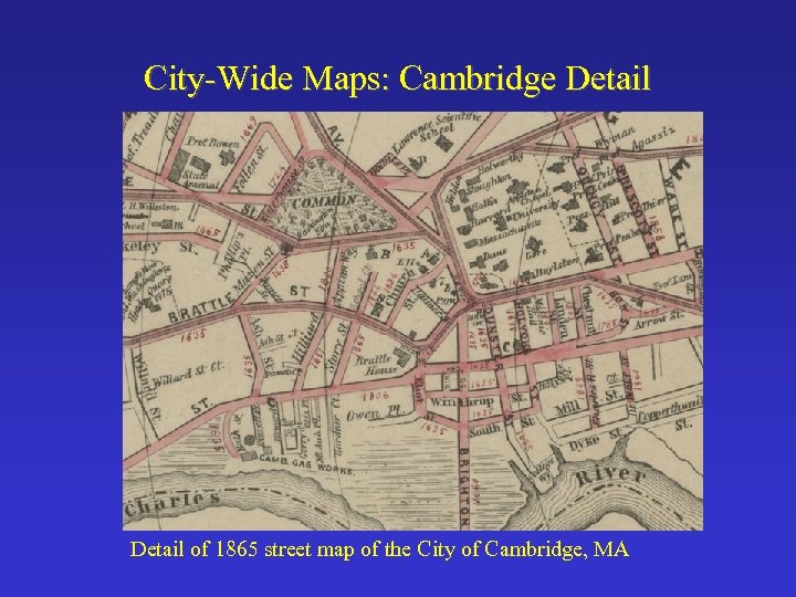 City-Wide Maps: Cambridge Detail of 1865 street map of the City of Cambridge, MA