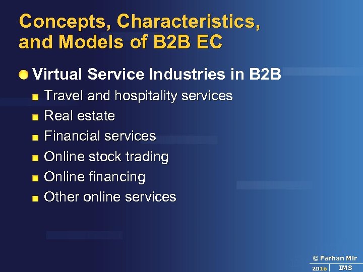 Concepts, Characteristics, and Models of B 2 B EC Virtual Service Industries in B