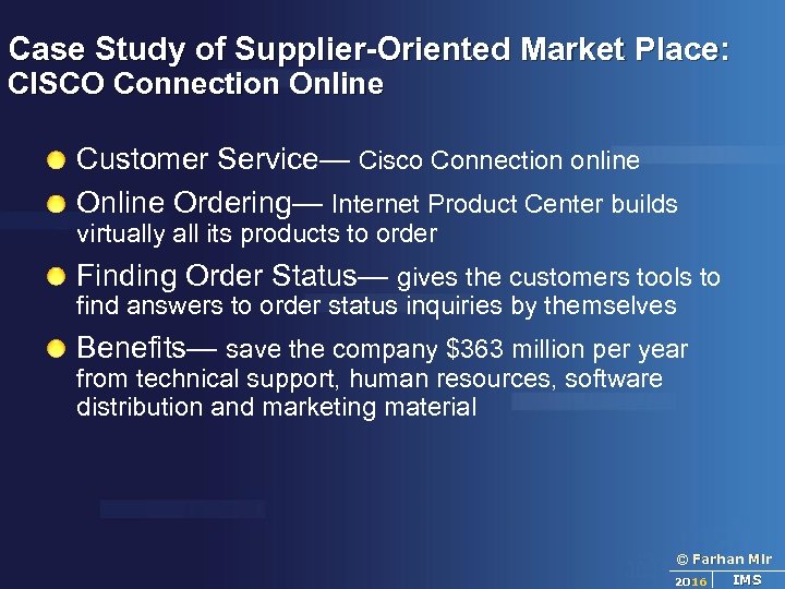 Case Study of Supplier-Oriented Market Place: CISCO Connection Online Customer Service— Cisco Connection online