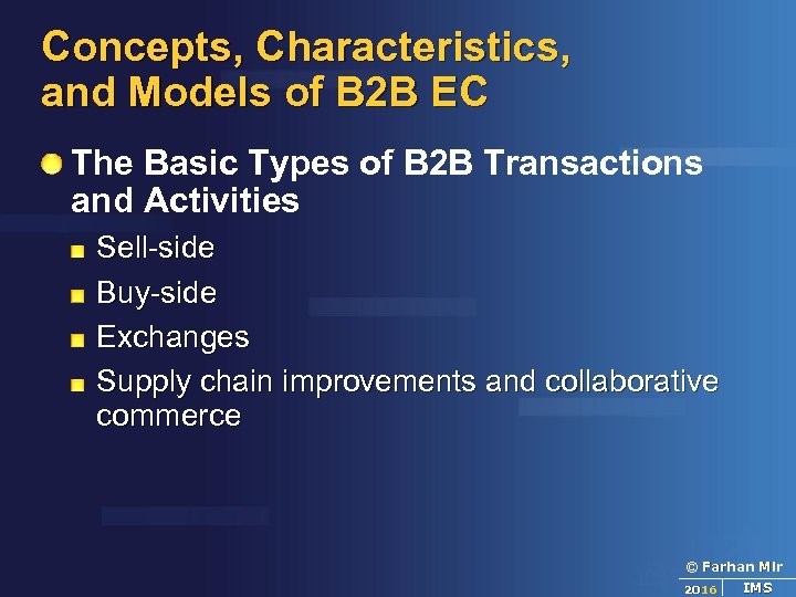 Concepts, Characteristics, and Models of B 2 B EC The Basic Types of B