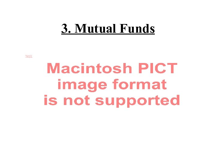 3. Mutual Funds 