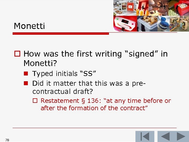 Monetti o How was the first writing “signed” in Monetti? n Typed initials “SS”