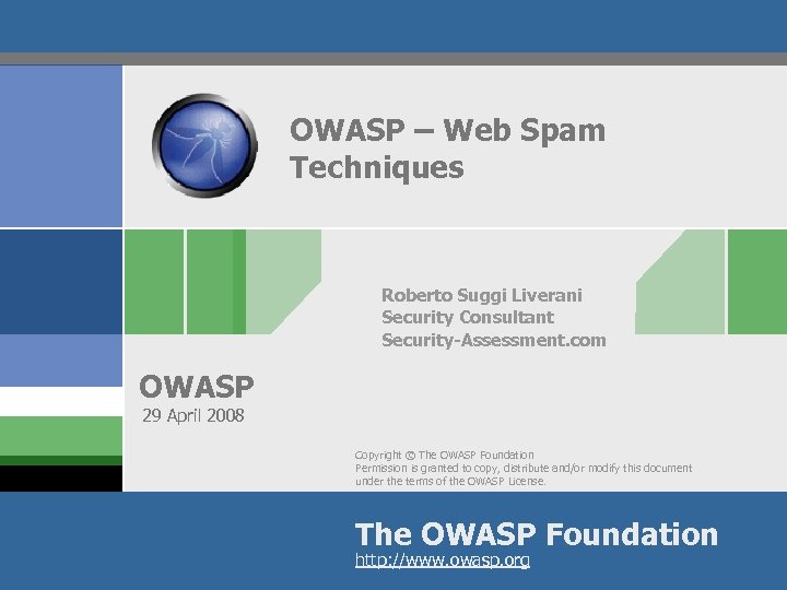 OWASP – Web Spam Techniques Roberto Suggi Liverani Security Consultant Security-Assessment. com OWASP 29