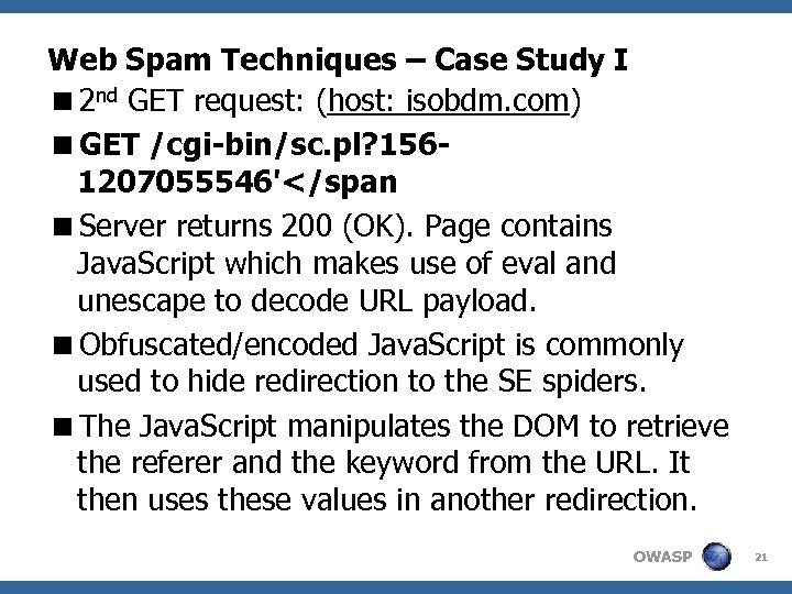 Web Spam Techniques – Case Study I <2 nd GET request: (host: isobdm. com)