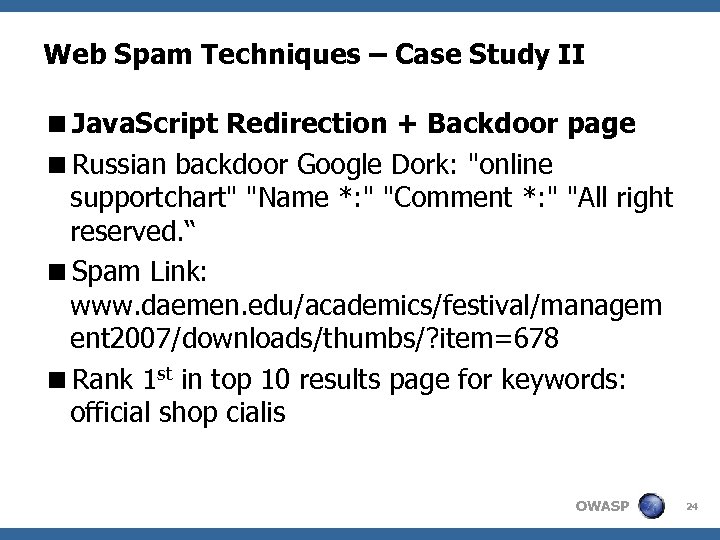 Web Spam Techniques – Case Study II <Java. Script Redirection + Backdoor page <Russian