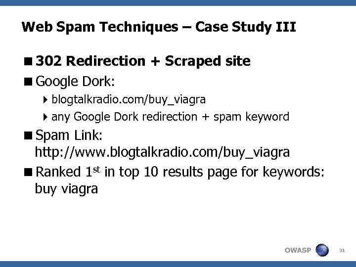 Web Spam Techniques – Case Study III <302 Redirection + Scraped site <Google Dork: