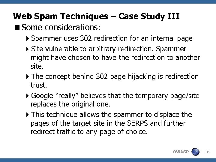 Web Spam Techniques – Case Study III <Some considerations: 4 Spammer uses 302 redirection