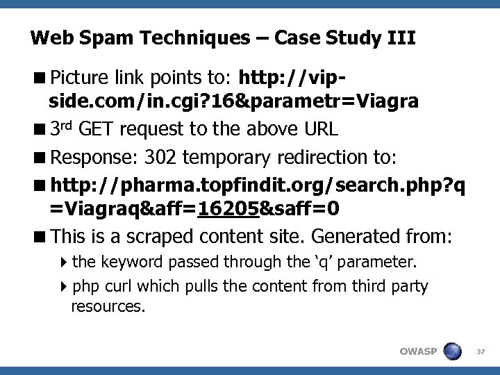 Web Spam Techniques – Case Study III <Picture link points to: http: //vipside. com/in.