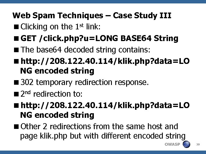 Web Spam Techniques – Case Study III <Clicking on the 1 st link: <GET