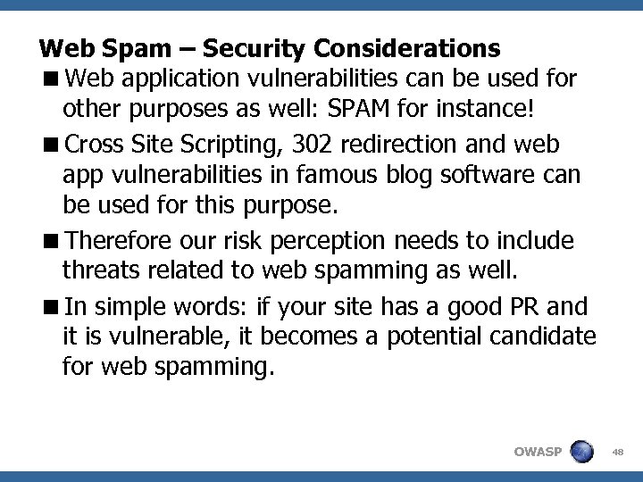 Web Spam – Security Considerations <Web application vulnerabilities can be used for other purposes