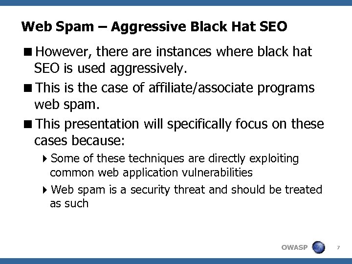 Web Spam – Aggressive Black Hat SEO <However, there are instances where black hat