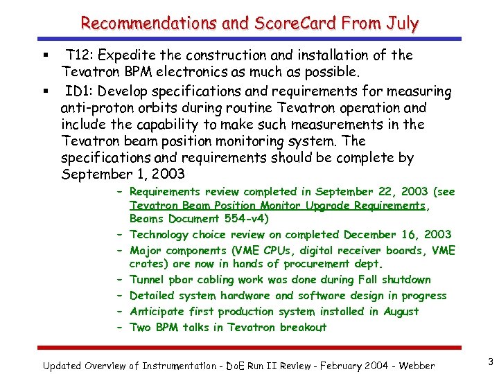 Recommendations and Score. Card From July § T 12: Expedite the construction and installation