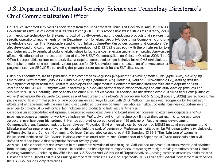 U. S. Department of Homeland Security: Science and Technology Directorate’s Chief Commercialization Officer Dr.