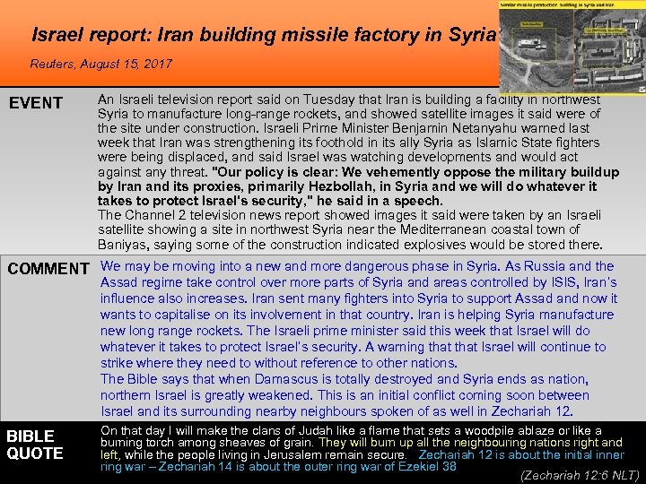 Israel report: Iran building missile factory in Syria Reuters, August 15, 2017 EVENT An