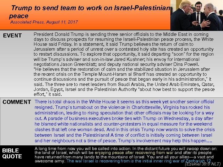 Trump to send team to work on Israel-Palestinian peace Associated Press, August 11, 2017