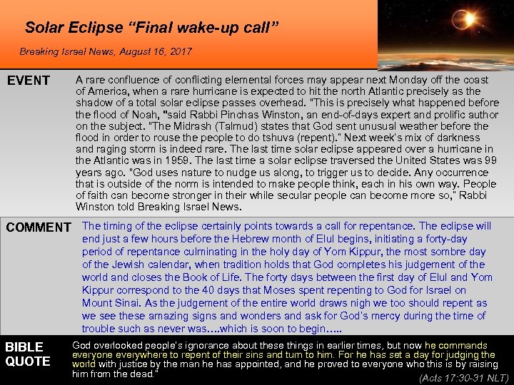 Solar Eclipse “Final wake-up call” Breaking Israel News, August 16, 2017 EVENT A rare