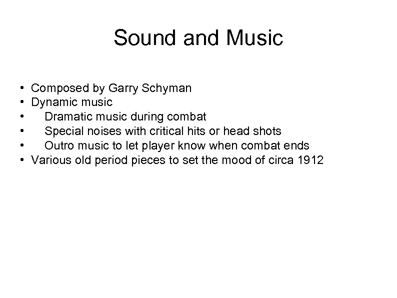 Sound and Music • Composed by Garry Schyman • Dynamic music • Dramatic music
