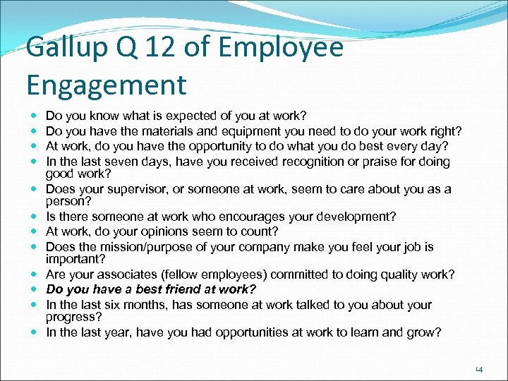 Gallup Q 12 of Employee Engagement Do you know what is expected of you