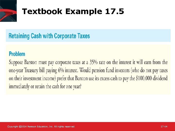 Textbook Example 17. 5 Copyright © 2014 Pearson Education, Inc. All rights reserved. 17