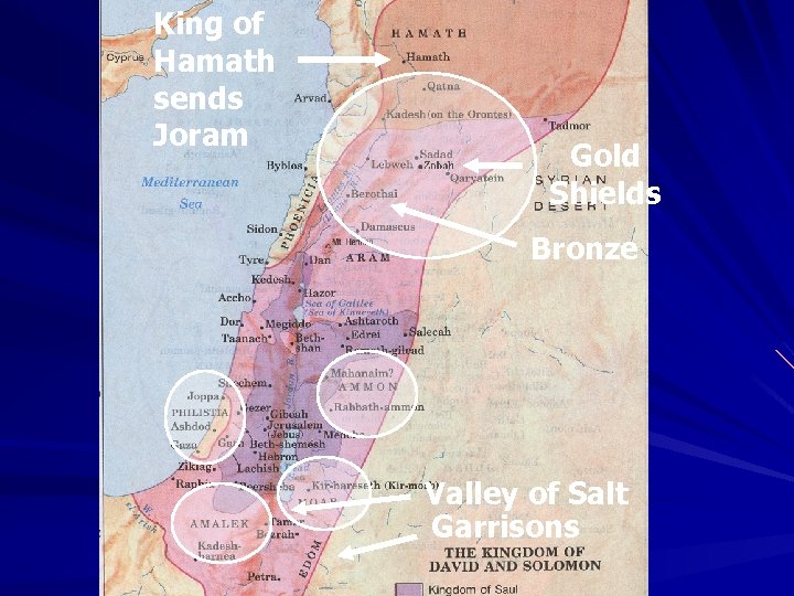 King of Hamath sends Joram Gold Shields Bronze Valley of Salt Garrisons 