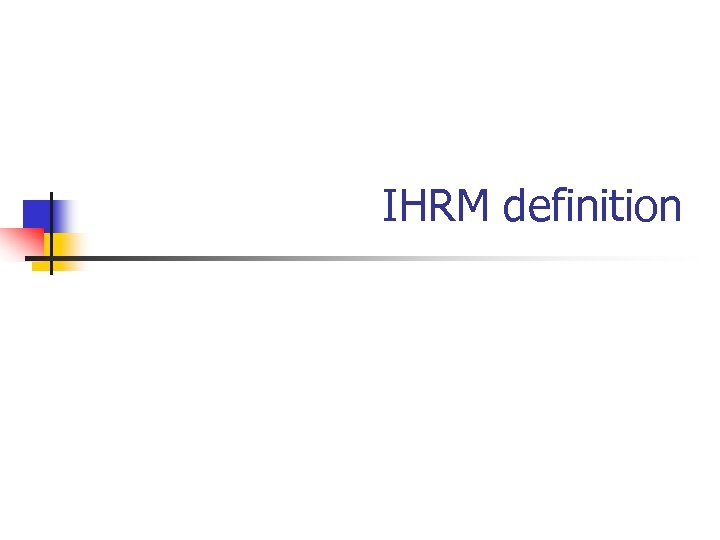 IHRM definition 