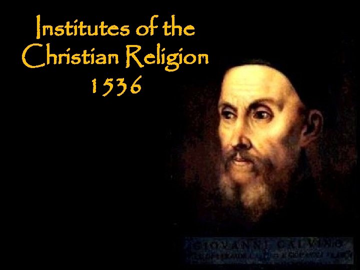 Institutes of the Christian Religion 1536 