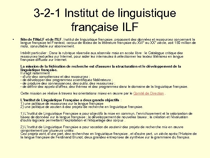 3 -2 -1 Institut de linguistique française ILF • Site de l'INa. LF et