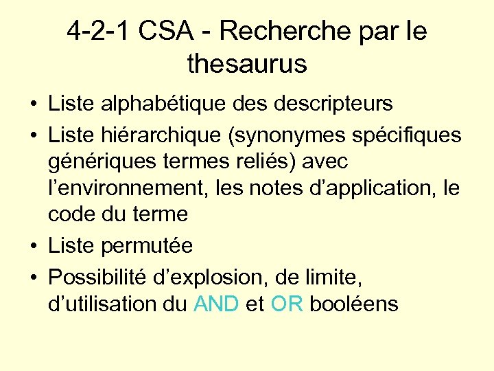 4 -2 -1 CSA - Recherche par le thesaurus • Liste alphabétique descripteurs •