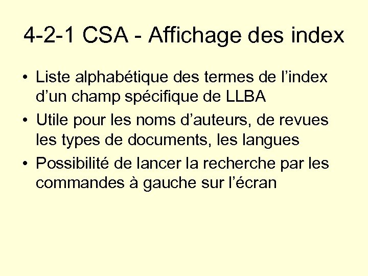 4 -2 -1 CSA - Affichage des index • Liste alphabétique des termes de