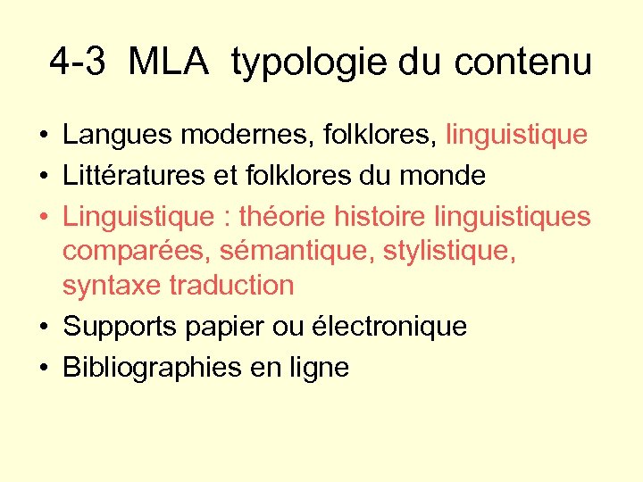 4 -3 MLA typologie du contenu • Langues modernes, folklores, linguistique • Littératures et
