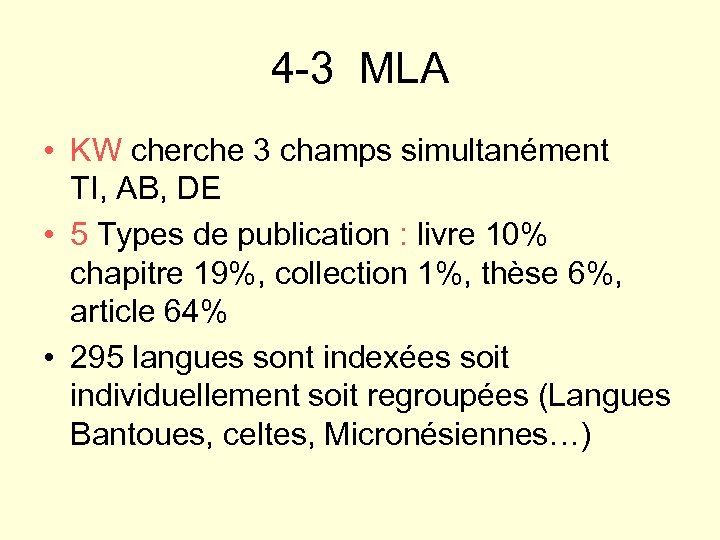 4 -3 MLA • KW cherche 3 champs simultanément TI, AB, DE • 5