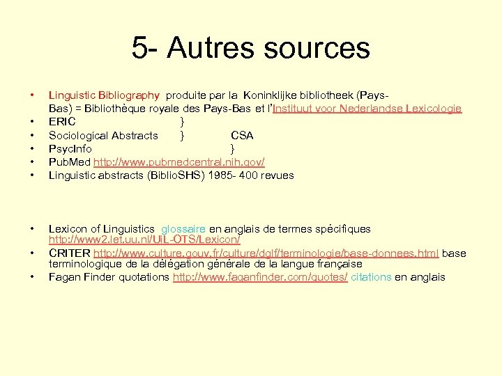 5 - Autres sources • • • Linguistic Bibliography produite par la Koninklijke bibliotheek