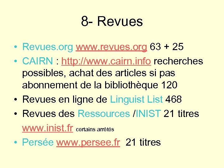 8 - Revues • Revues. org www. revues. org 63 + 25 • CAIRN