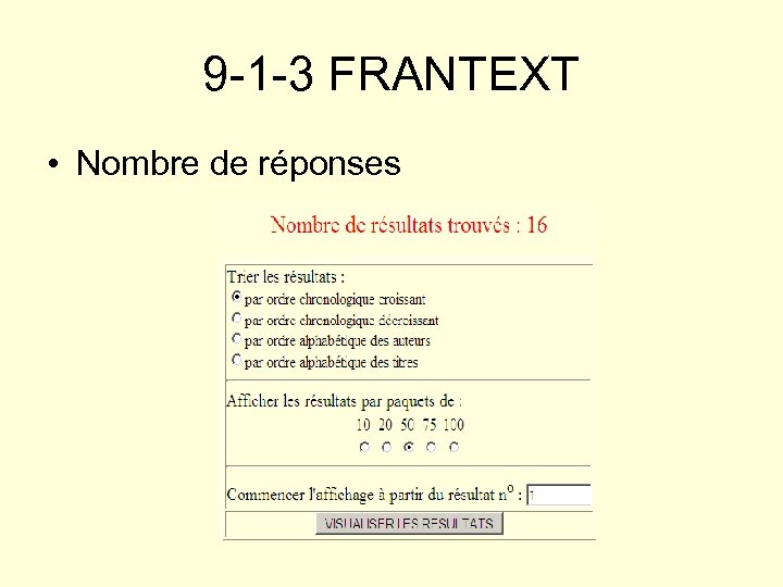 9 -1 -3 FRANTEXT • Nombre de réponses 