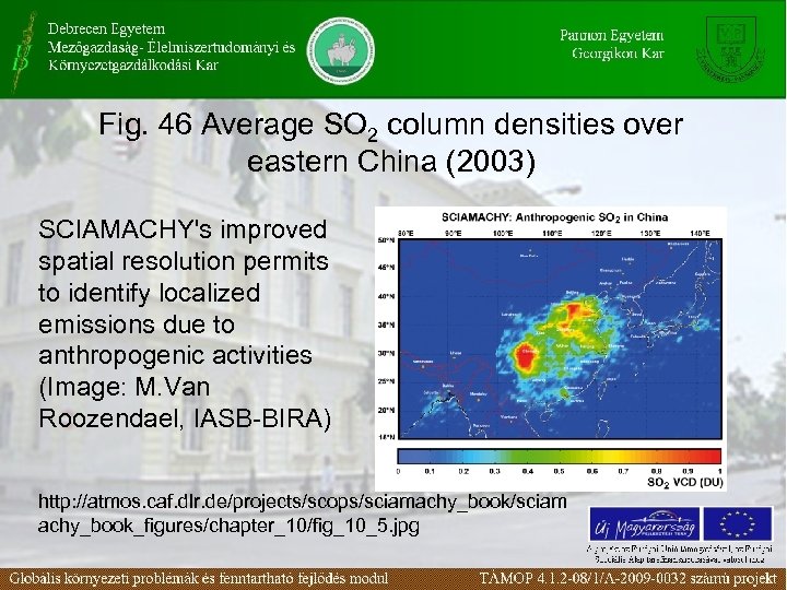 Fig. 46 Average SO 2 column densities over eastern China (2003) SCIAMACHY's improved spatial