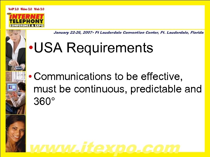 January 22 -26, 2007 • Ft Lauderdale Convention Center, Ft. Lauderdale, Florida • USA